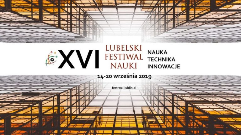 XVI Lubelski Festiwal Nauki
